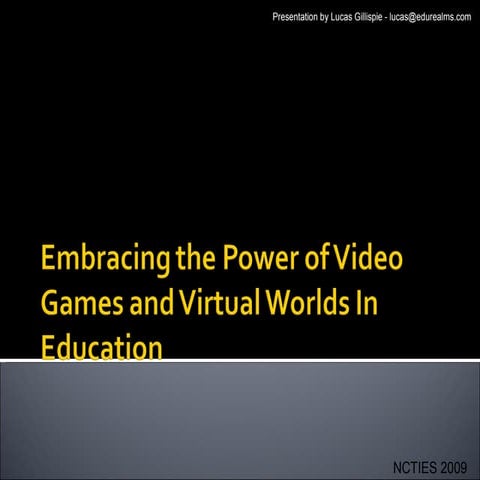 Embracing The Power Of Video Games And Virtual Worlds In Education