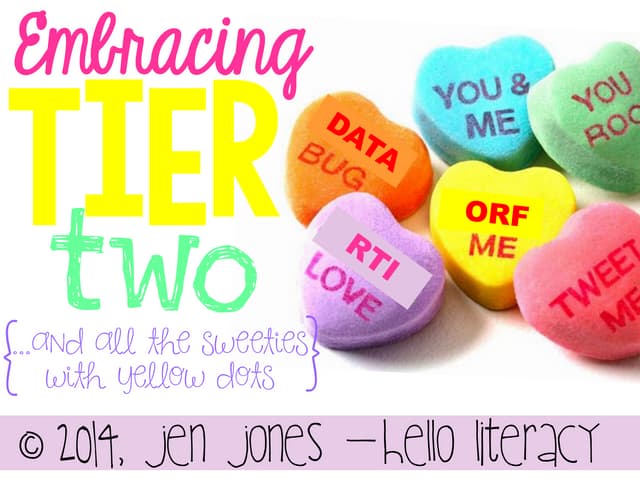 Embracing Tier 2 {...and all the mCLASS sweeties with yellow dots}