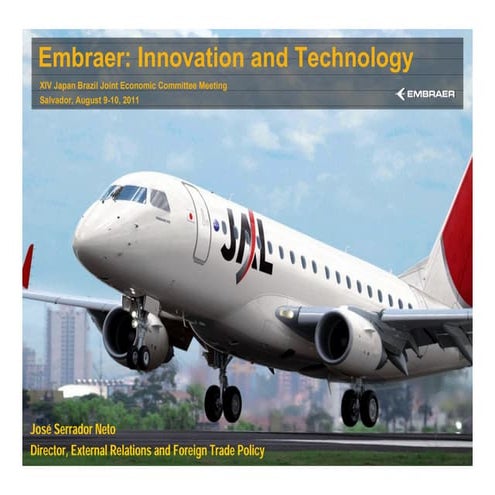 Embraer - Innovation and Technology