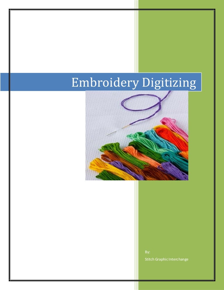 Embroidery digitizing