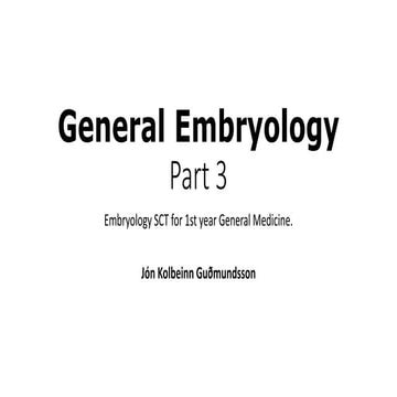 Embryology part 3