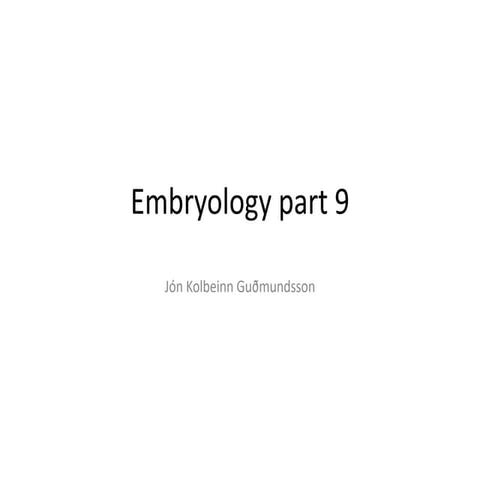 Embryology part 9