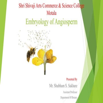 Embryology of Angiosperm, Development of Flower and Reproduction.pptx