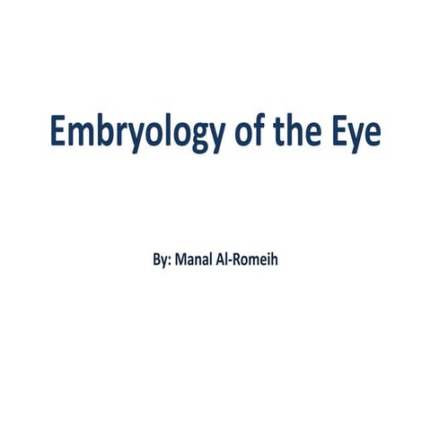 Embryology of the eye