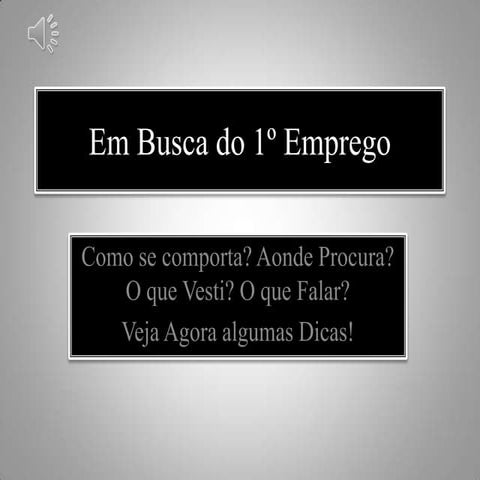 Em busca do 1º emprego