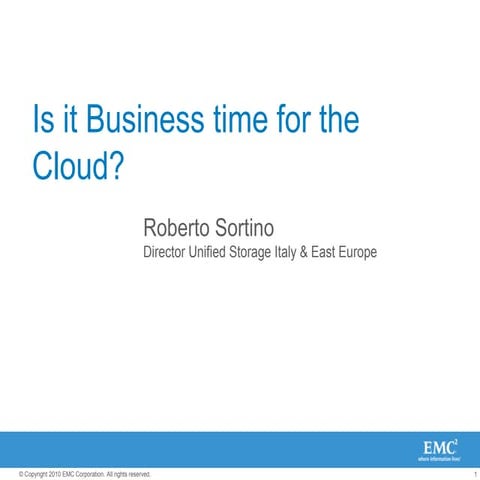 EMC - Is it Business time for the Cloud?