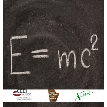 E = m . c2  [Emprendizaje = Mercados . Comportamientos al cuadrado]