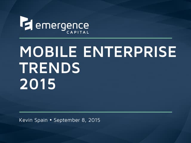 Mobile Enterprise Trends 2015 - Eme...