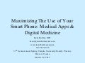 Maximizing The Use of Your Smart Phone: Medical Apps & Digital Medicine