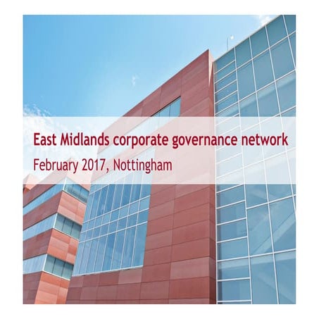 East Midlands corporate governance network, February 2017, Nottingham