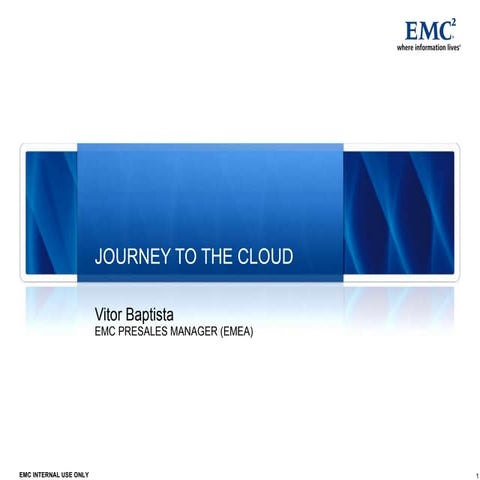 Emc journey to the cloud v2