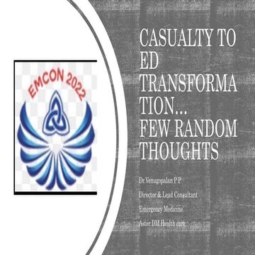 Casualty to EM transformation : Few Random thoughts .pptx