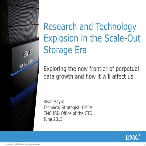 Research and technology explosion in scale-out storage