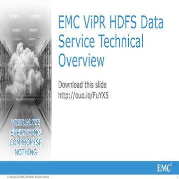 Emc vi pr hdfs data service technical overview
