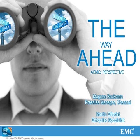 VMware Forum 2012 - EMC "The Way Ahead"