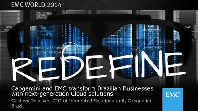 Capgemini & EMC Transform Brazilian Businesses with Next-Generation Cloud Sol...