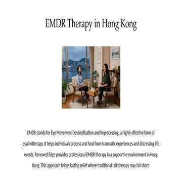 EMDR Therapy in Hong Kong: A Complete Guide to Healing | PPTX