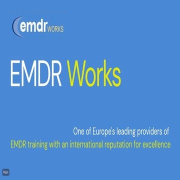 EMDR Training for Therapists, Counsellors, Psychologists | EMDR Works | PDF