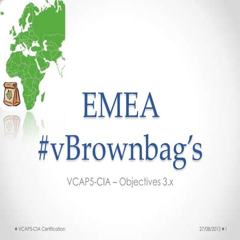 #vBrownbag EMEA VCAP5-CIA Objectives 3