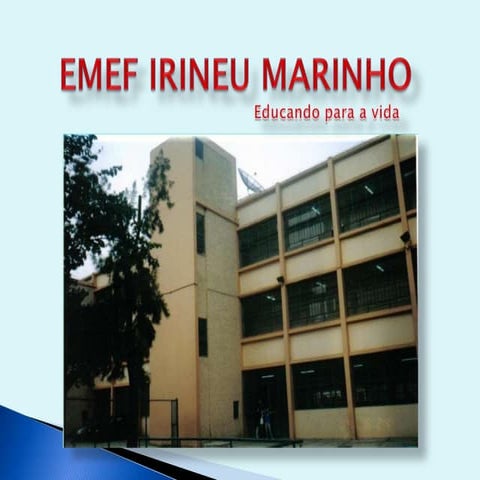 Emef Irineu Marinho | PPTX