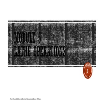 EME Module  Machine tool operations  , lathe, drllling oprations