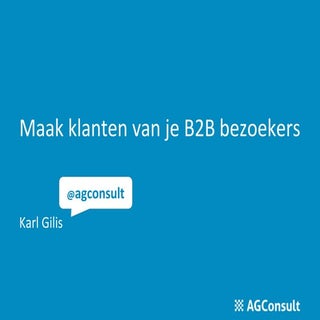 B2B websites: hoe klanten maken van...