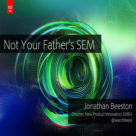 Not Your Father's SEM