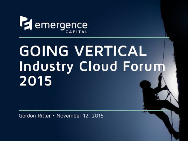 Industry Cloud Forum 2015 - Emergence Capital Keynote