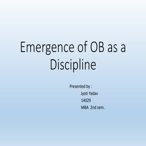 Emergence of ob