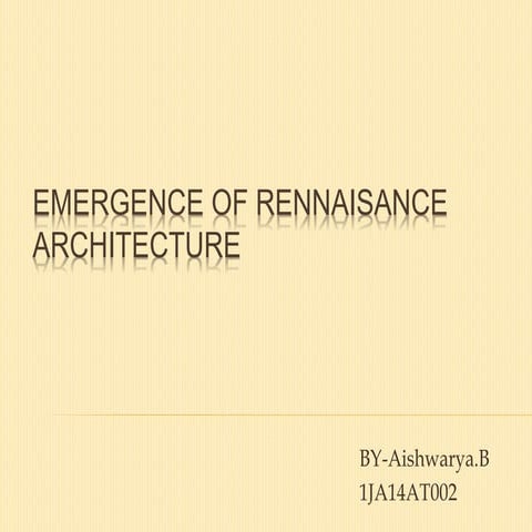 Emergence of rennaisance architecture