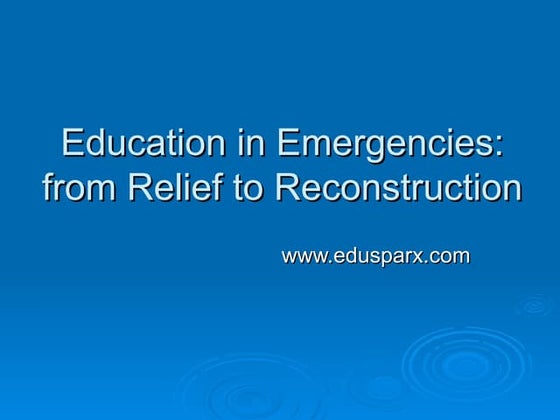 EDUC27-EDUCATION IN EMERGENCIES.pptx | Education