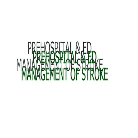 Emergency Care Of Stroke
