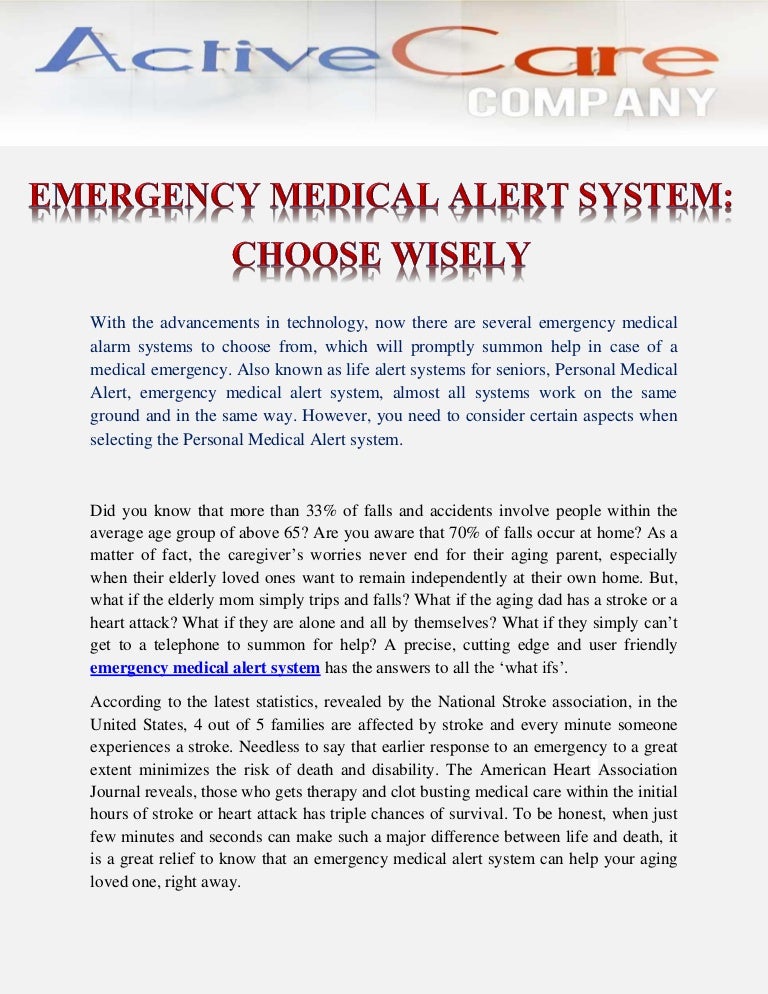 Emergency medical alert system Choose wisely