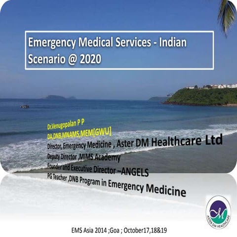 Emergency medical services 2020 ;Issues and Challenges