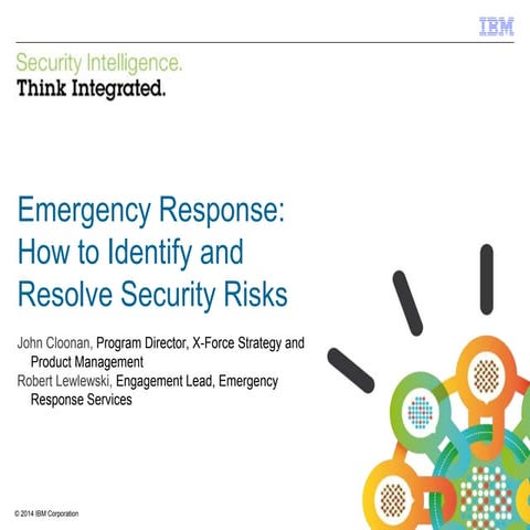 Emergency Response How to Identify and Resolve Security Risks