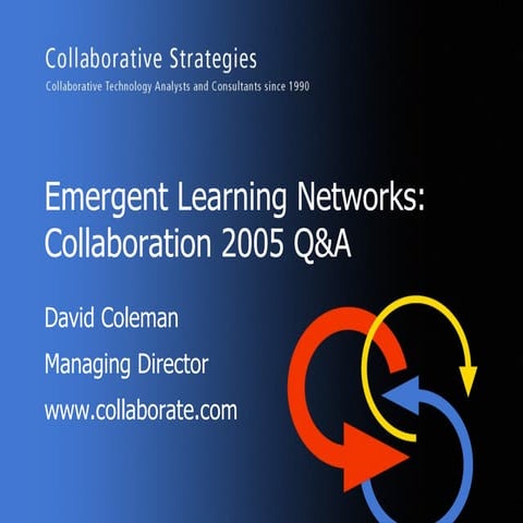 Emergent Learning Networks: Collaboration 2005 Q