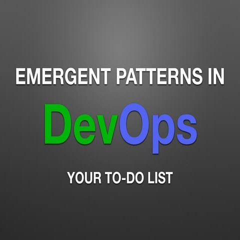 Emergent Patterns in DevOps