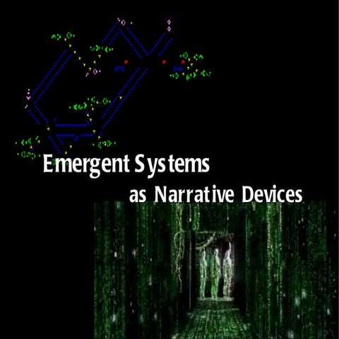 Emergent Systems As A Narrative Device