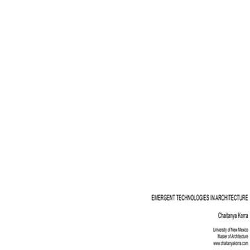 Emergent Technologies in Architecture