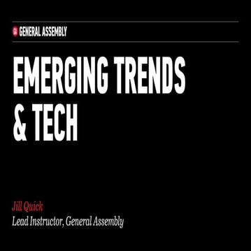 Emerging Trends and Tech