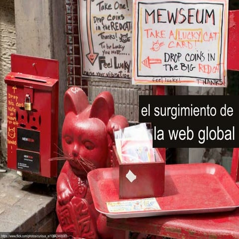 El surgimiento de la web global (The emerging global web spanish translation)