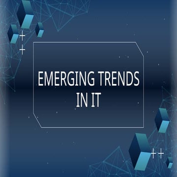 EMERGING-TRENDS-IN-IT-FLORES-CAZENAS-GONZALES-SEDANO.pptx