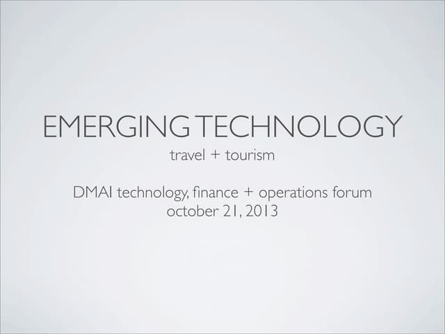 Emerging Technology: Travel + Tourism
