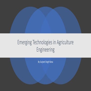 Agricultural Engineering Emerging Technology