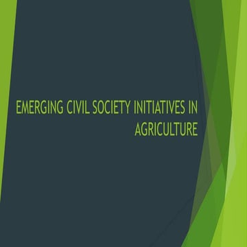 Emerging Civil Society Initiatives In Agriculture