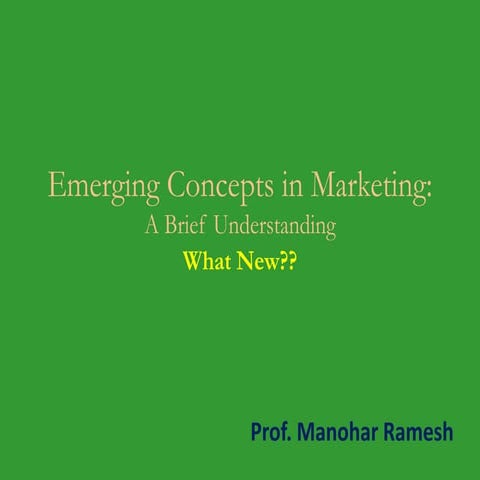Emerging concepts in marketing