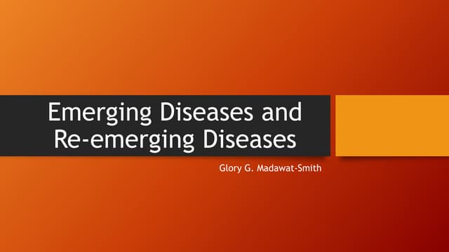 Emerging Diseases and Re emerging Diseases pptx Emerging Diseases and Re emerging Diseases pptx