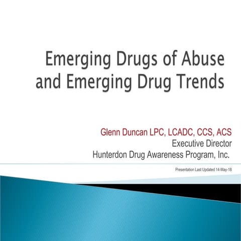 Emerging drugs of Abuse and Emerging Drug Trends