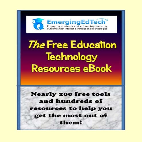 Emerging ed tech free_education_technology_resources_ebook