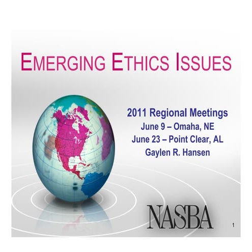 Emerging Ethics Issues - Gaylen Hansen - Thursday - Regionals 2011